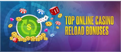 reload bonus for online casinos - Best Casino Reload Bonus Offers in 2025 .